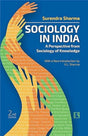 SOCIOLOGY IN INDIA:: A Perspective from Sociology of Knowledge - Retail Maharaj
