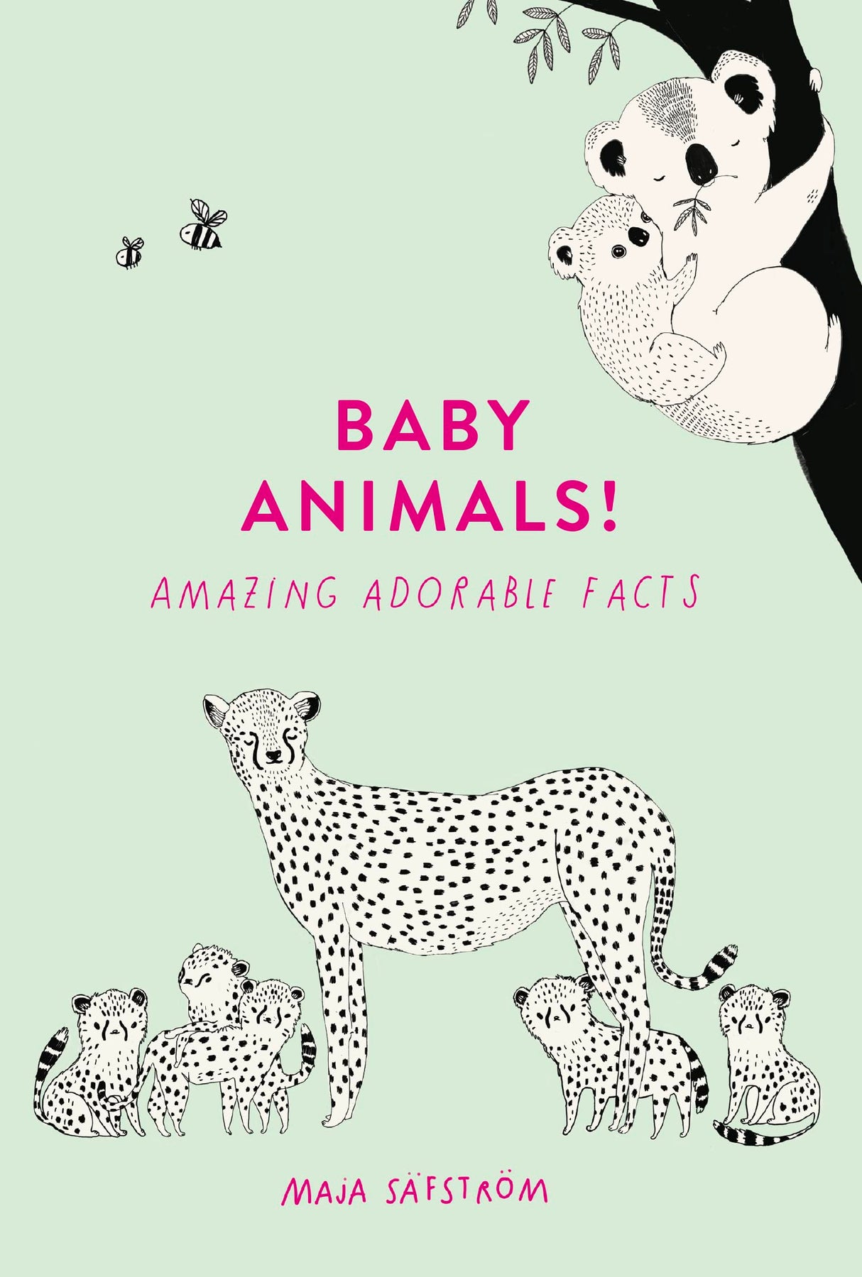 Baby Animals!: Amazing Adorable Facts - Retail Maharaj