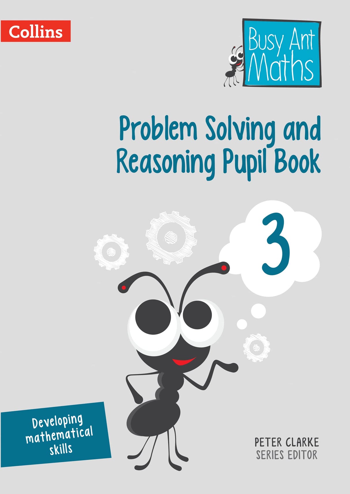 Problem Solving and Reasoning Pupil Book 3 (Busy Ant Maths) - Retail Maharaj