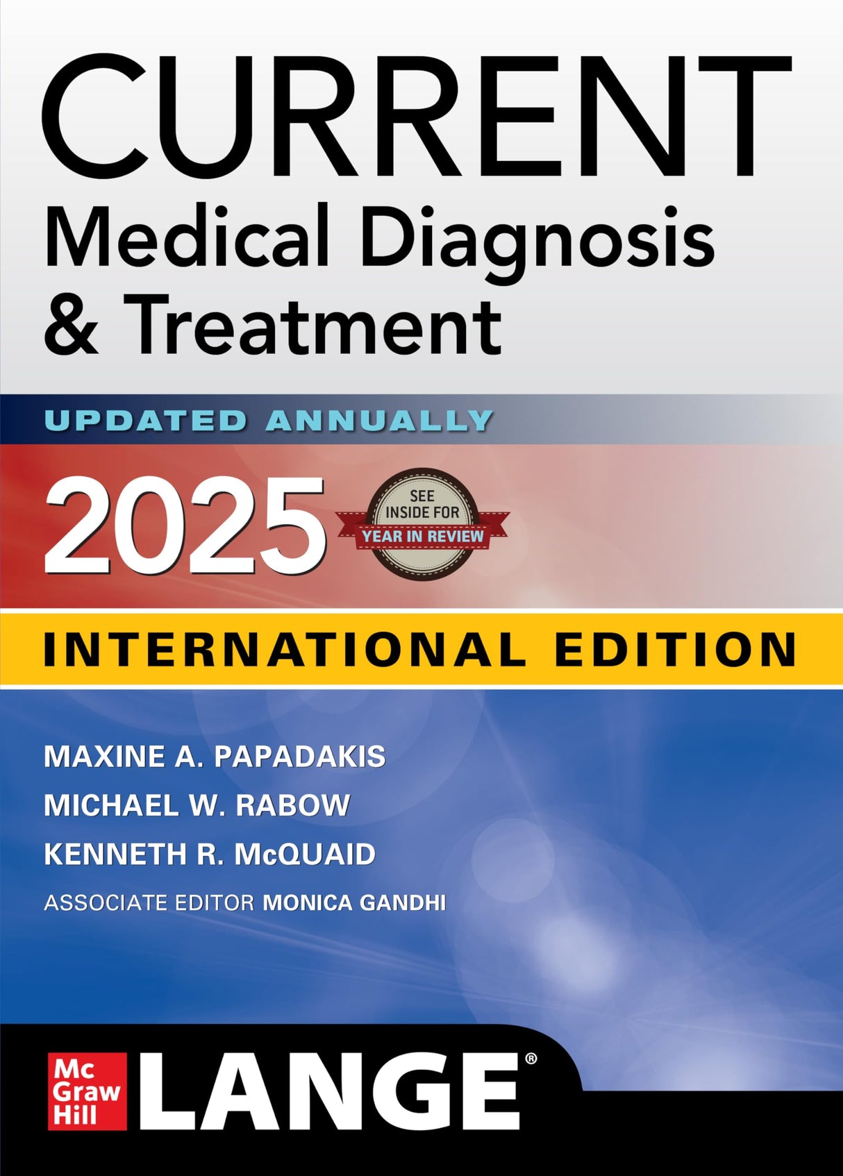 CURRENT MEDICAL DIAGNOSIS & TREATMENT 2025, 64th Ed.