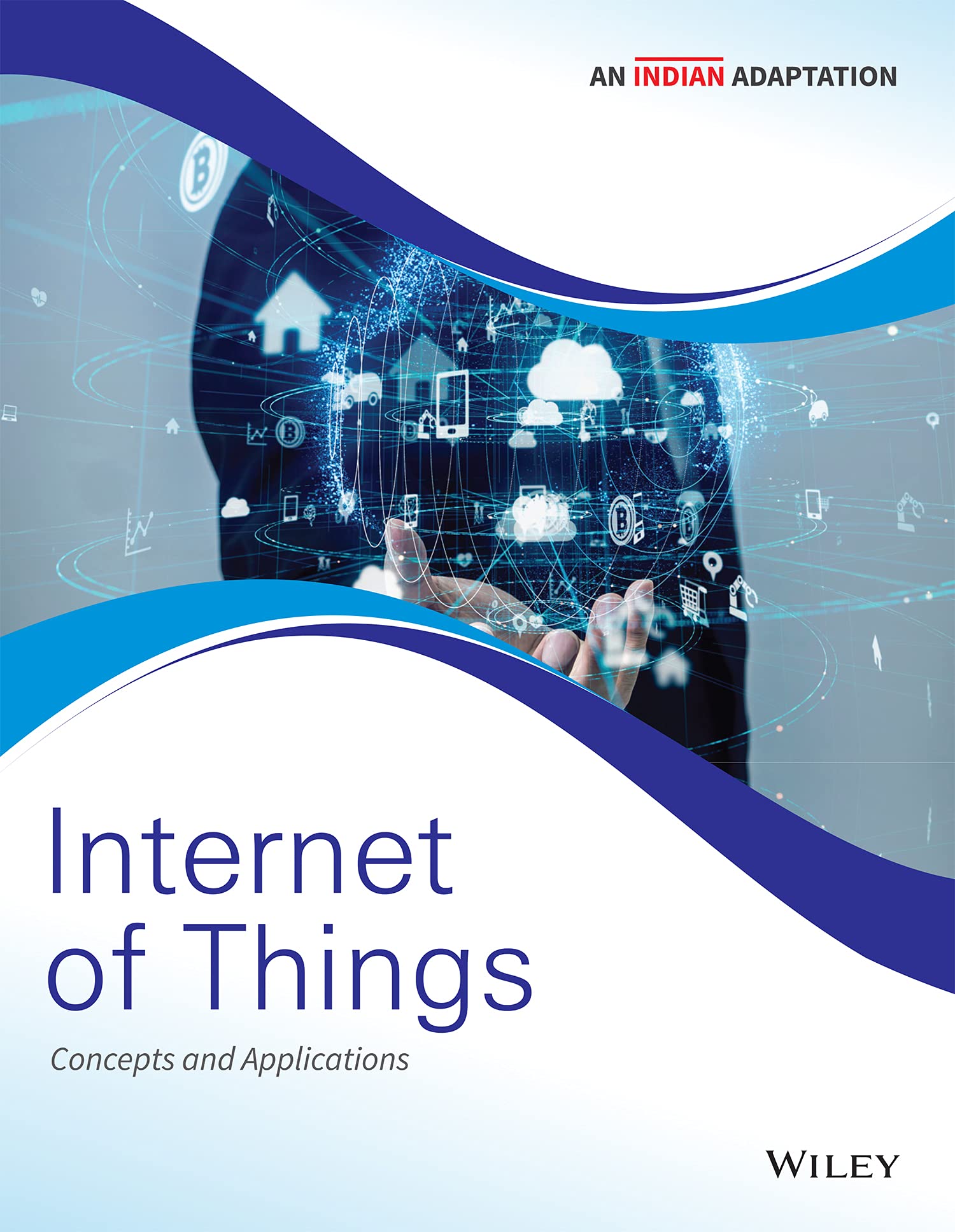 INTERNET OF THINGS, AN INDIAN ADAPTATION: : CONCEPTS AND APPLICATIONS - Retail Maharaj