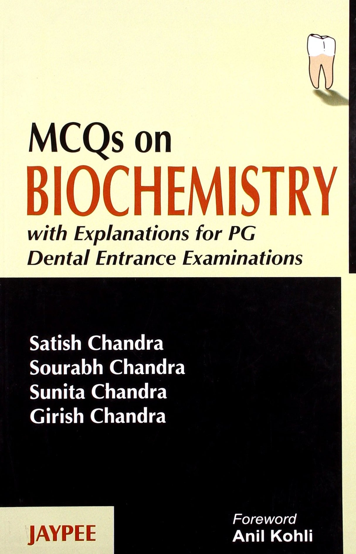 MCQS ON BIOCHEMISTRY WITH EXPLANATIONS FOR PG DENTAL ENTRANCE EXAMINATONS