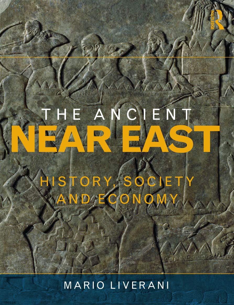 The Ancient Near East: History, Society and Economy - Retail Maharaj