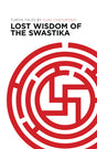 Lost Wisdom of the Swastika - Retail Maharaj