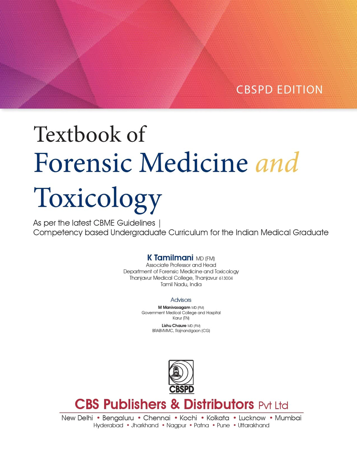 TEXTBOOK OF FORENSIC MEDICINE AND TOXICOLOGY (CBSPD Edition)