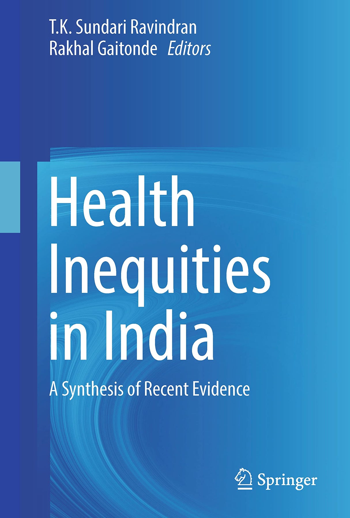 HEALTH INEQUITIES IN INDIA: A Synthesis of Recent Evidence - Retail Maharaj