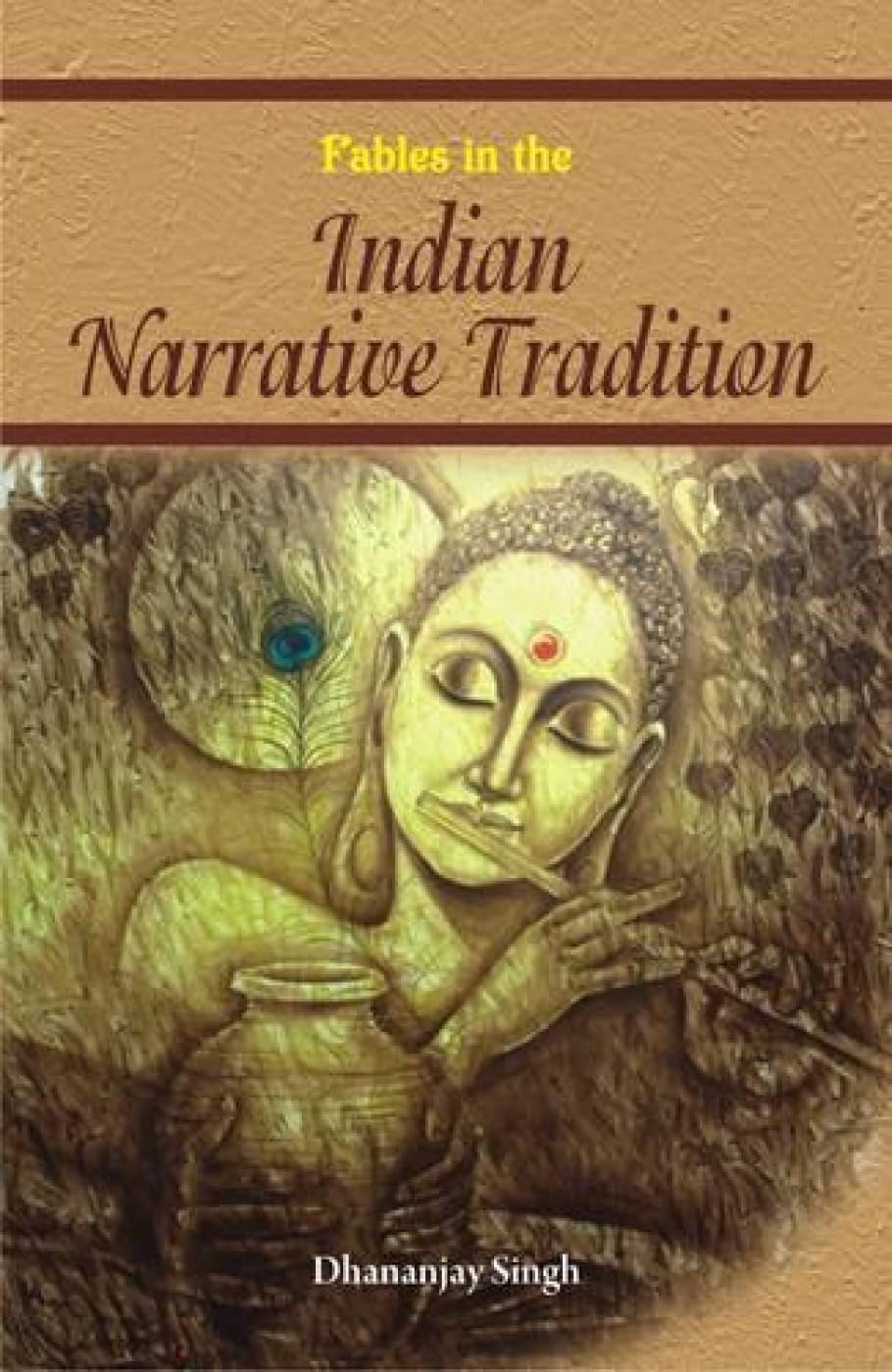 Fables in the Indian Narrative Tradition - Retail Maharaj