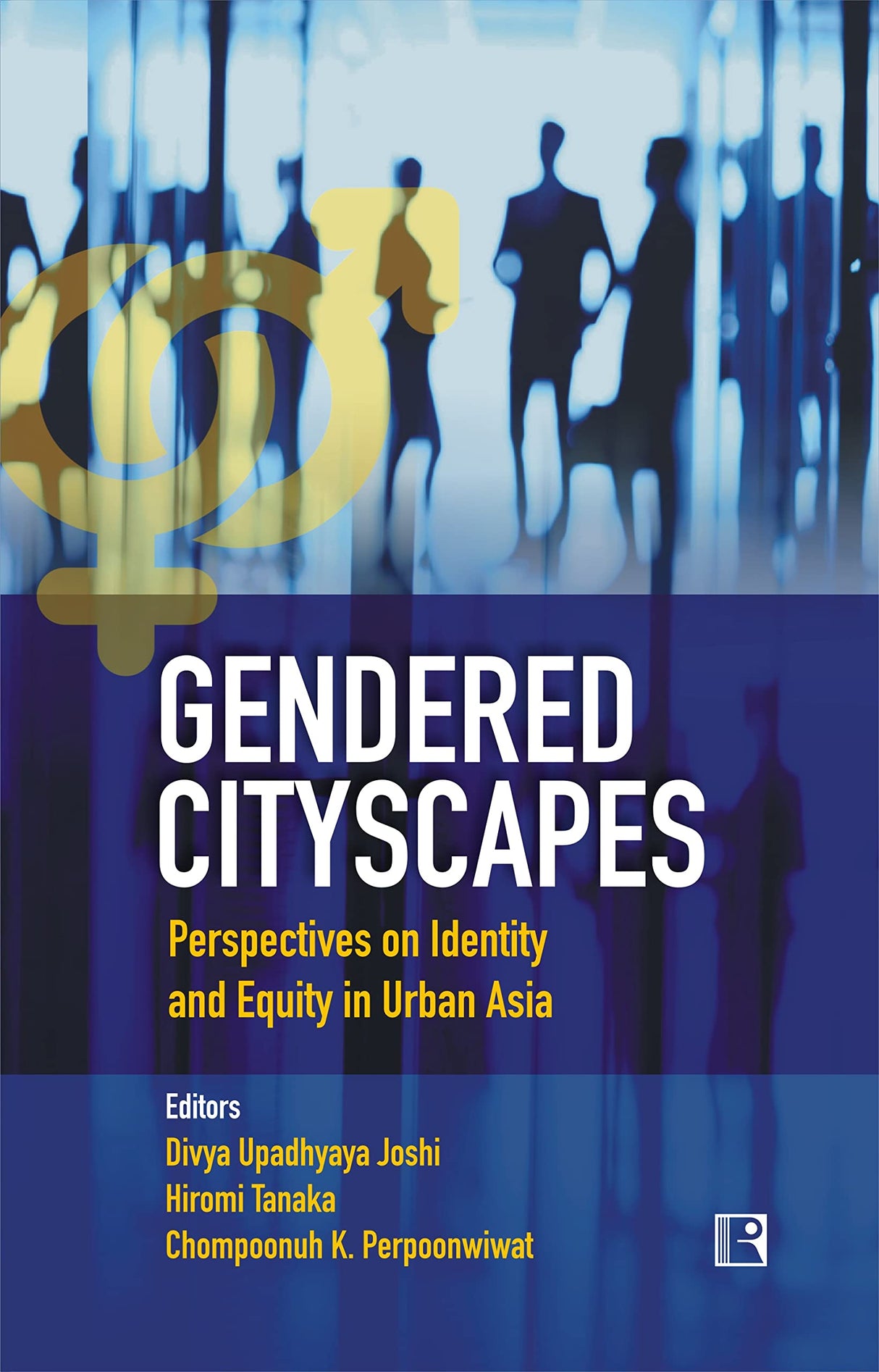 GENDERED CITYSCAPES: Perspectives on Identity and Equity in Urban Asia - Retail Maharaj
