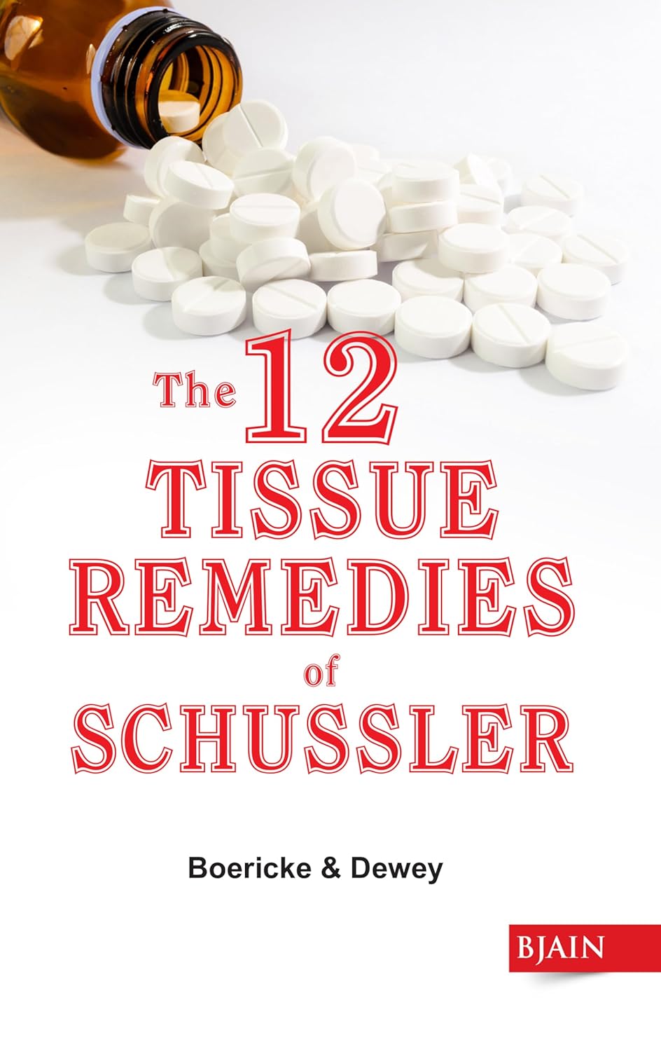 Twelve Tissue Remedies Of Schussler - Retail Maharaj