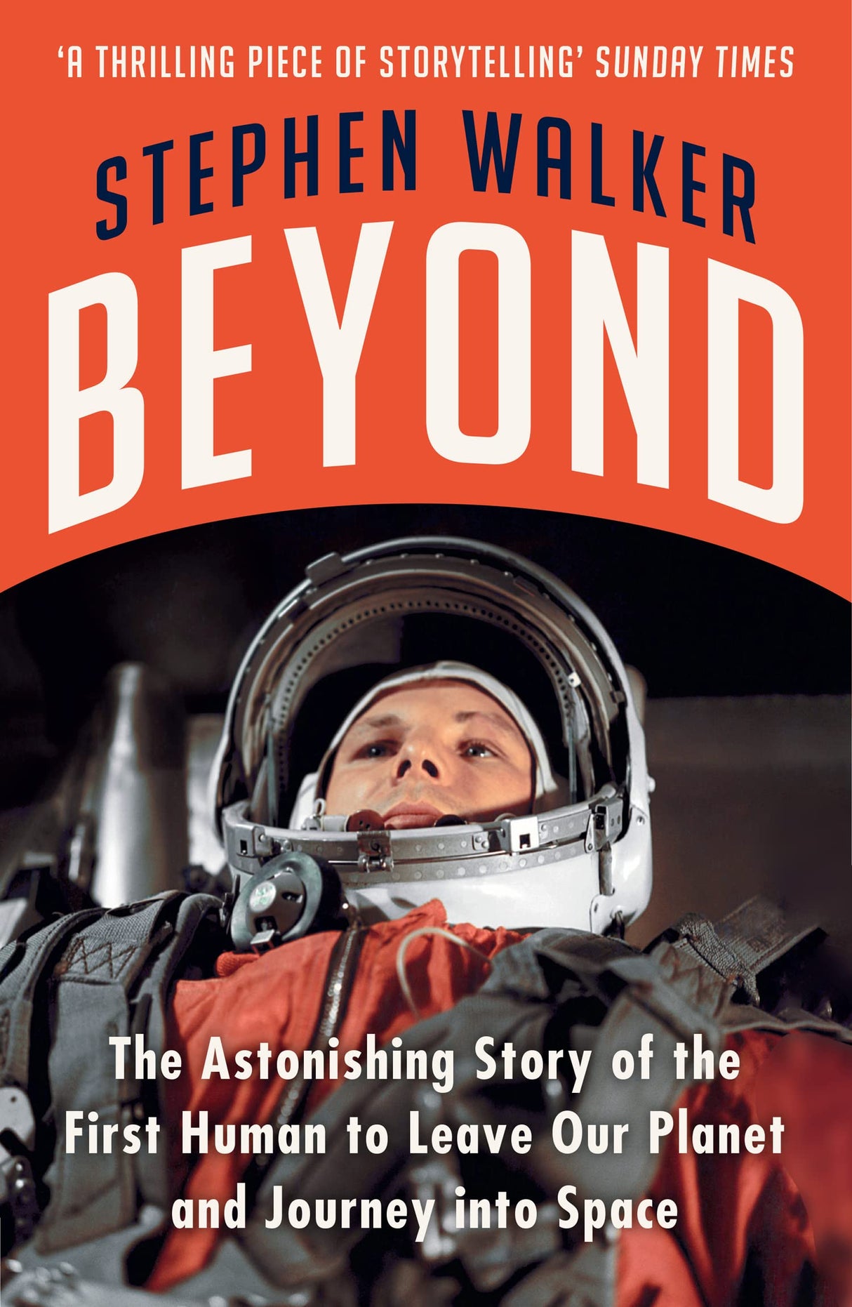 Beyond: The Astonishing Story Of The First Human To Leave Ou - Retail Maharaj
