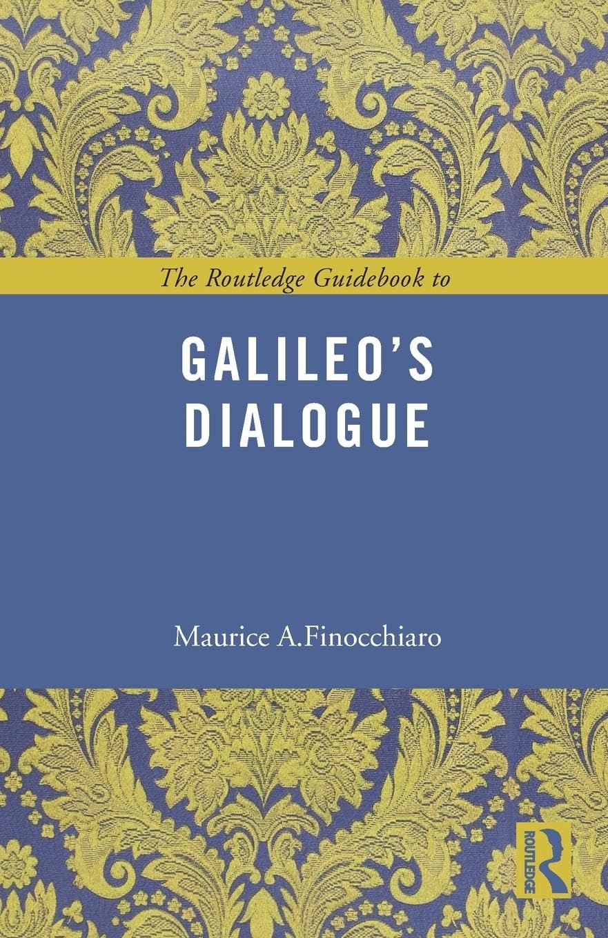 The Routledge Guidebook to Galileo's Dialogue - Retail Maharaj