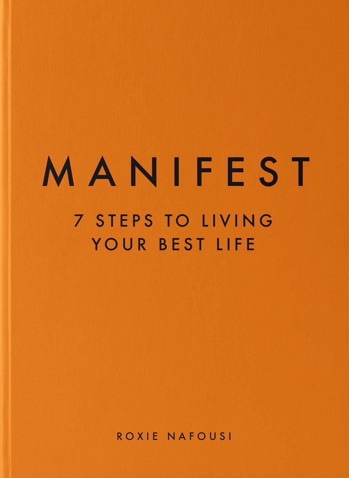 Manifest: Understand the art of manifestation to achieve your best life - Retail Maharaj