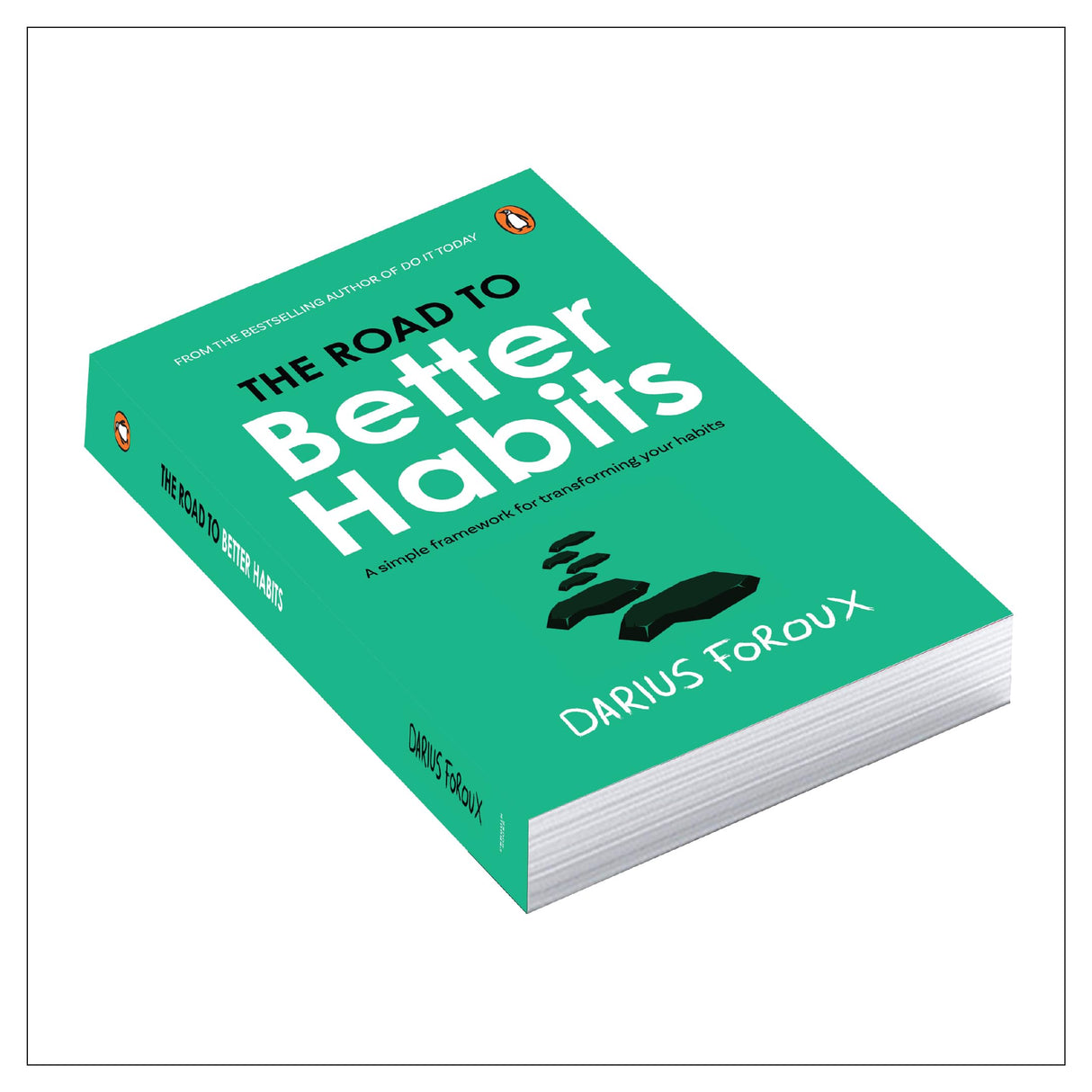 The Road To Better Habits: A Simple Framework for Transforming your Habits | A Simple Guide to Habit Change, Focus, and a More Peaceful Life by the Bestselling Author of Do It Today - Retail Maharaj