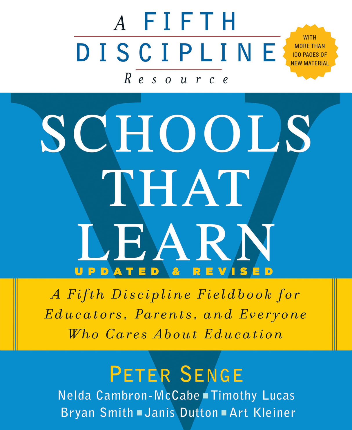 Schools That Learn (Updated and Revised): A Fifth Discipline Fieldbook for Educators, Parents, and Everyone Who Cares About Education (Old Edition) - Retail Maharaj
