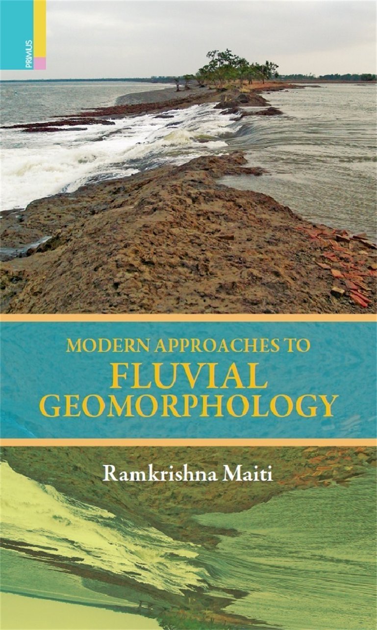 MODERN APPROACHES TO FLUVIAL GEOMORPHLOGY HB - Retail Maharaj