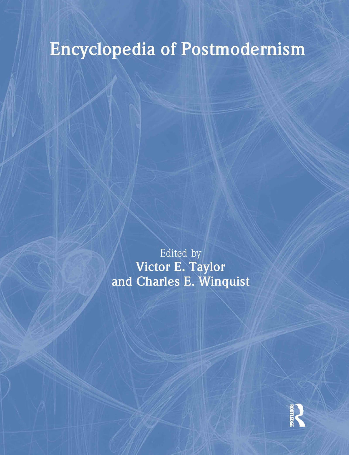 Encyclopedia of Postmodernism (Routledge World Reference) - Retail Maharaj