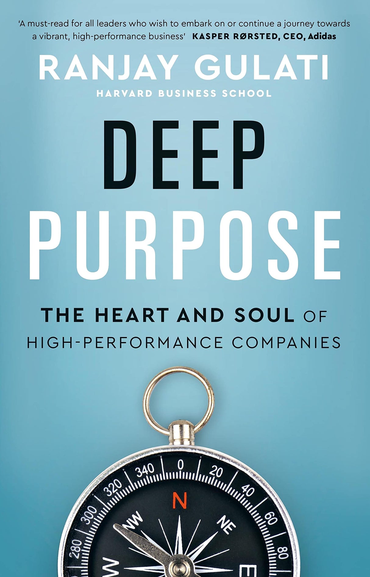 Deep Purpose: The Heart and Soul of High-Performance Companies - Retail Maharaj