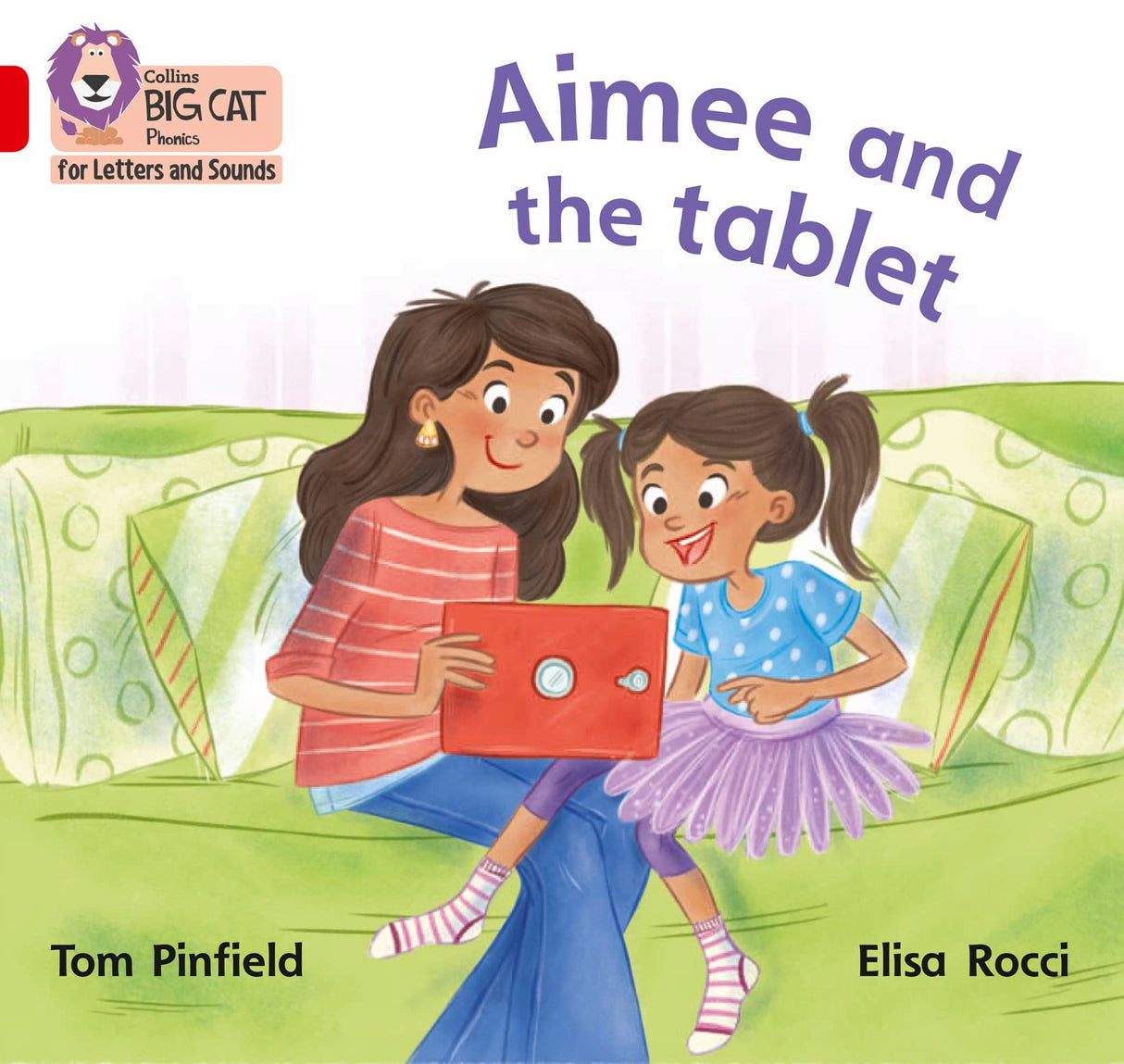 Aimee And The Tablet: Band 02B/Red B Pinfield, Tom; Childnet International And Rocchi, Elisa - Retail Maharaj