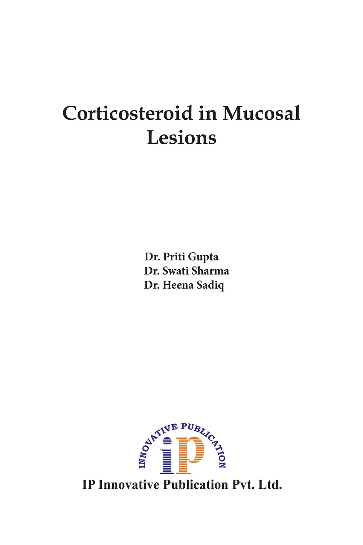 Corticosteroid in Mucosal Lesions