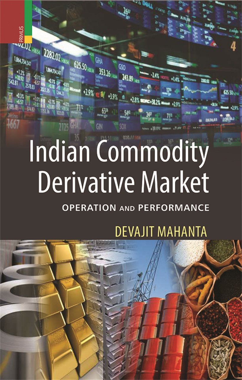 Indian Commodity Derivative Market: Operation and Performance - Retail Maharaj