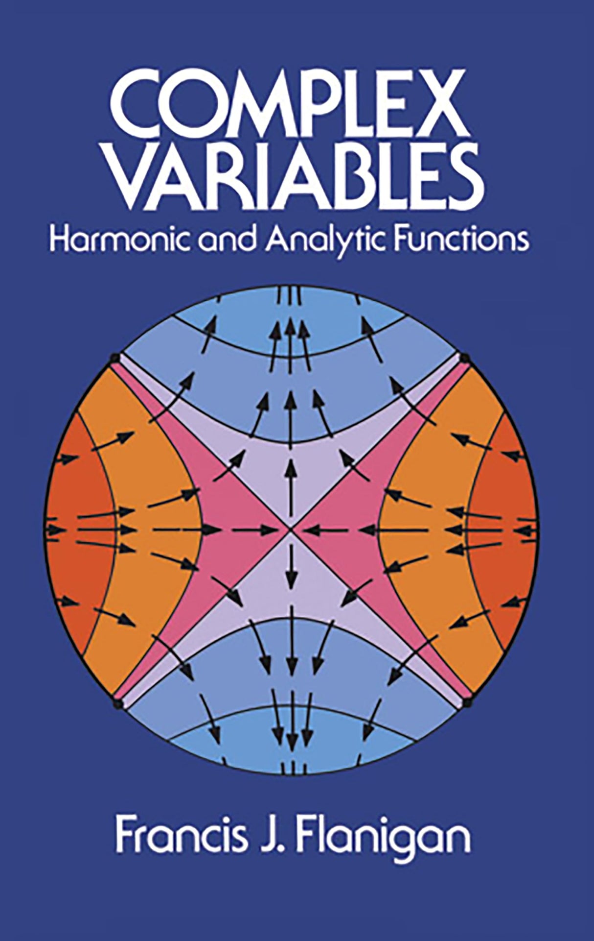 Complex Variables: Harmonic and Analytic Functions (Dover Books on Mathematics) - Retail Maharaj
