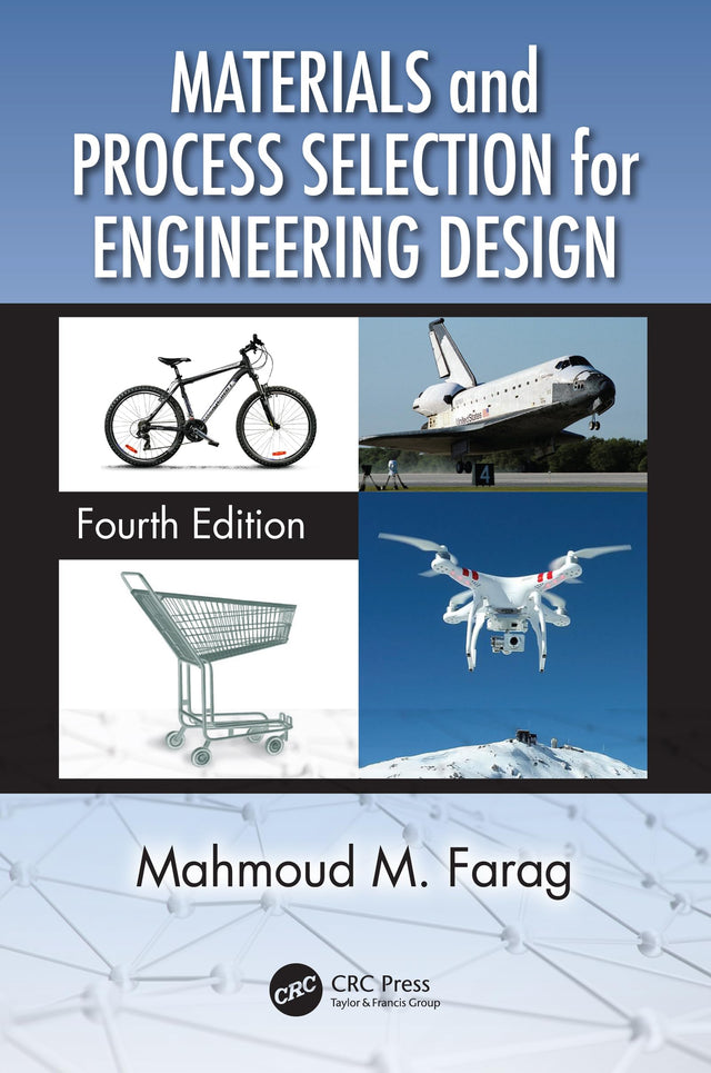 MATERIALS AND PROCESS SELECTION FOR ENGINEERING DESIGN - Retail Maharaj