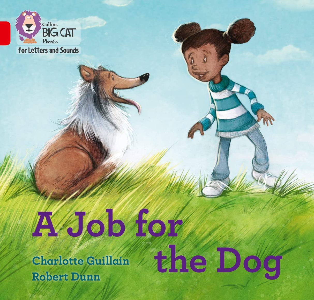 A Job for the Dog: Band 02B/Red B (Collins Big Cat Phonics for Letters and Sounds) - Retail Maharaj