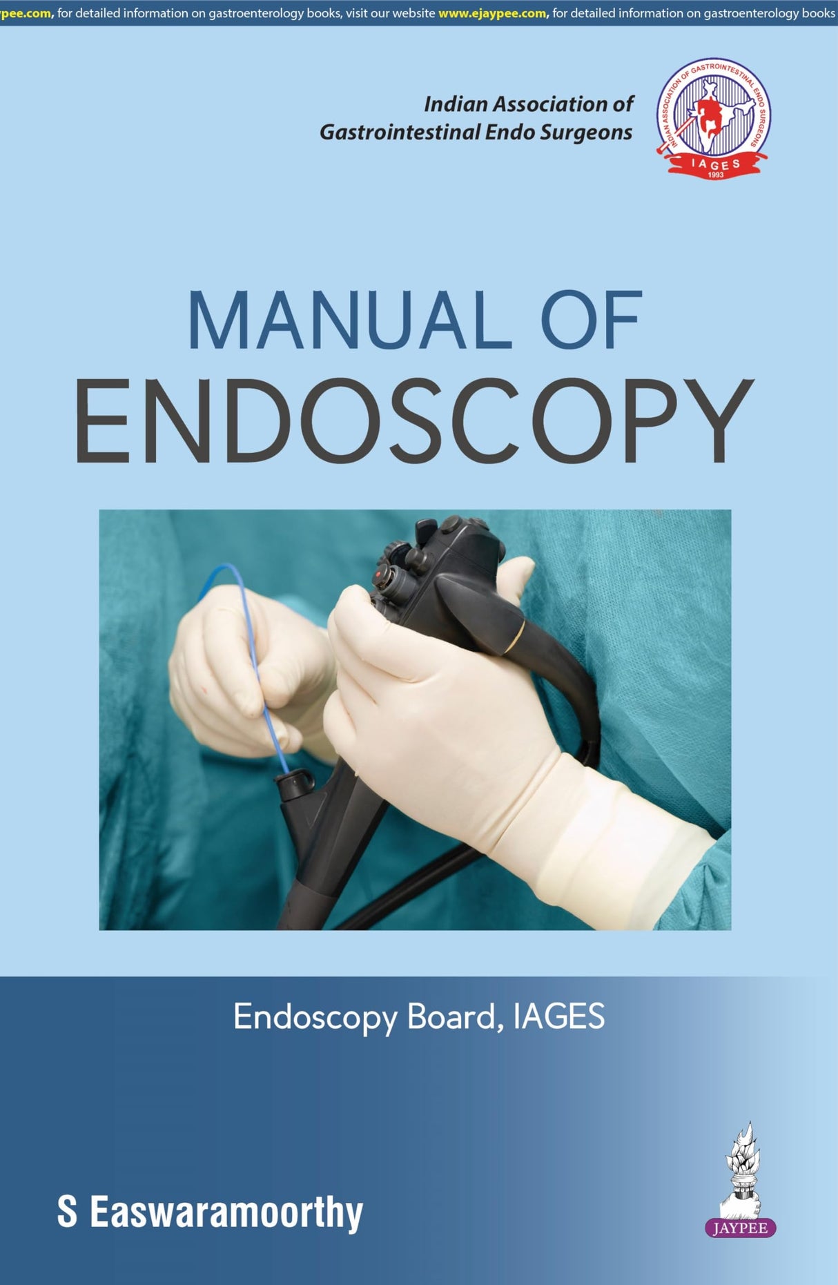 MANUAL OF ENDOSCOPY (UNDER THE BANNER OF IAGES)