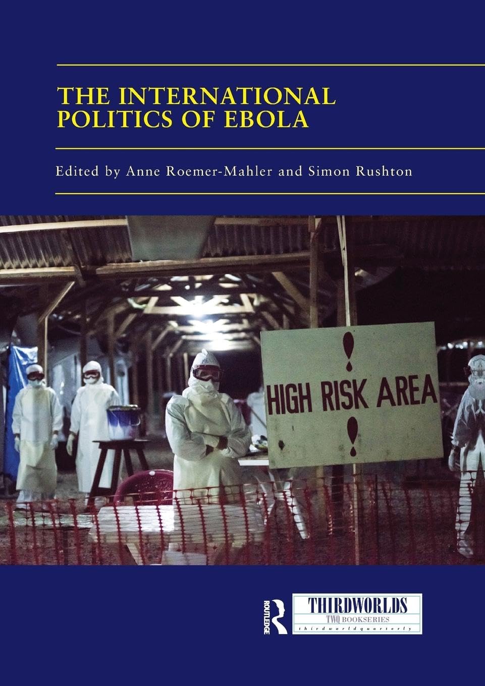The International Politics of Ebola - Retail Maharaj