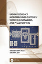 Radio Frequency Micromachined Switches, Switching Networks, and Phase Shifters - Retail Maharaj