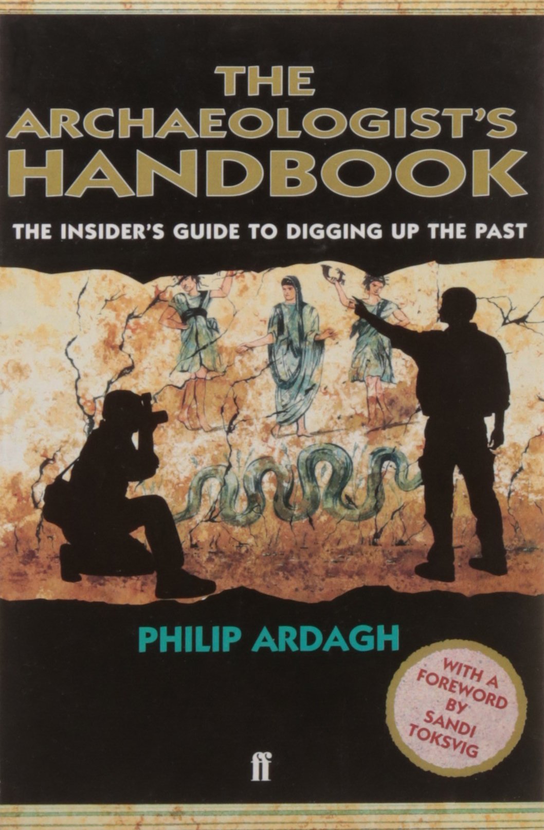 The Archaeologists' Handbook - Retail Maharaj