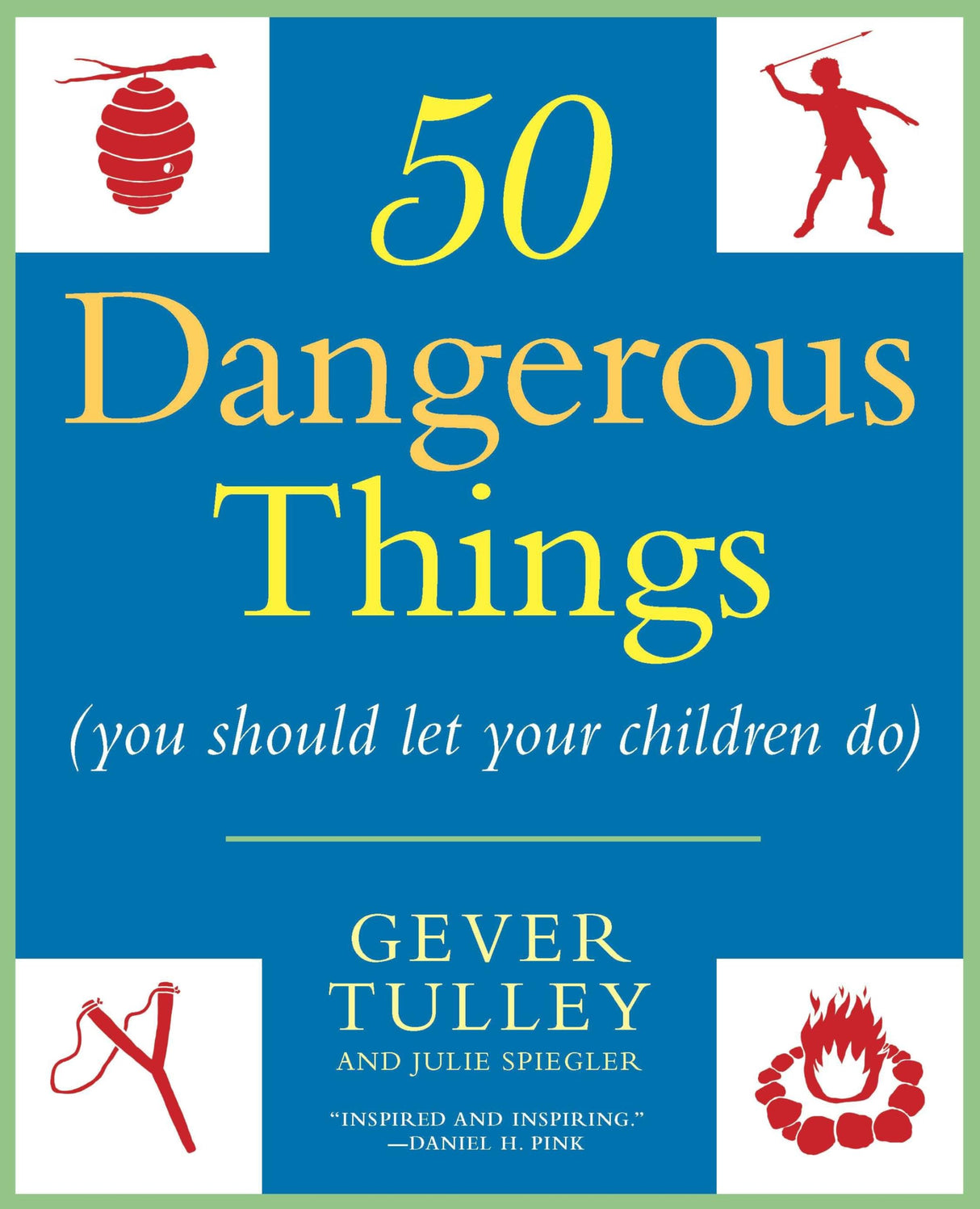 50 DANGEROUS THINGS