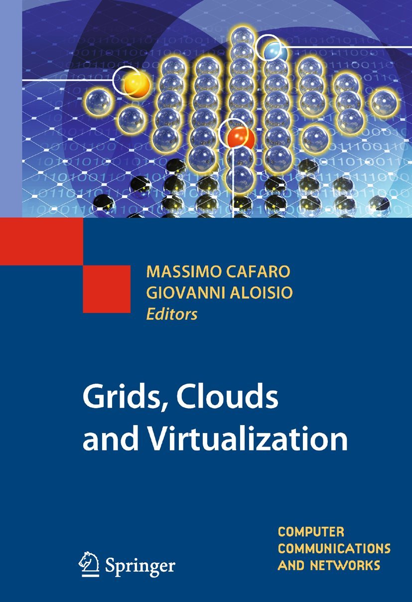 Grids, Clouds and Virtualization (Computer Communications and Networks) - Retail Maharaj