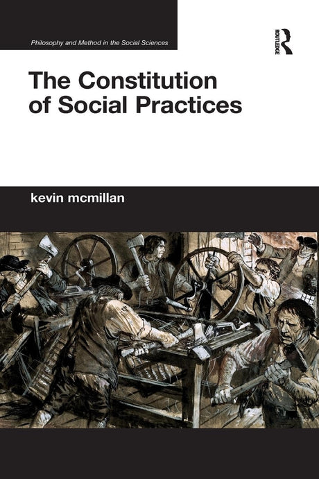 The Constitution of Social Practices - Retail Maharaj