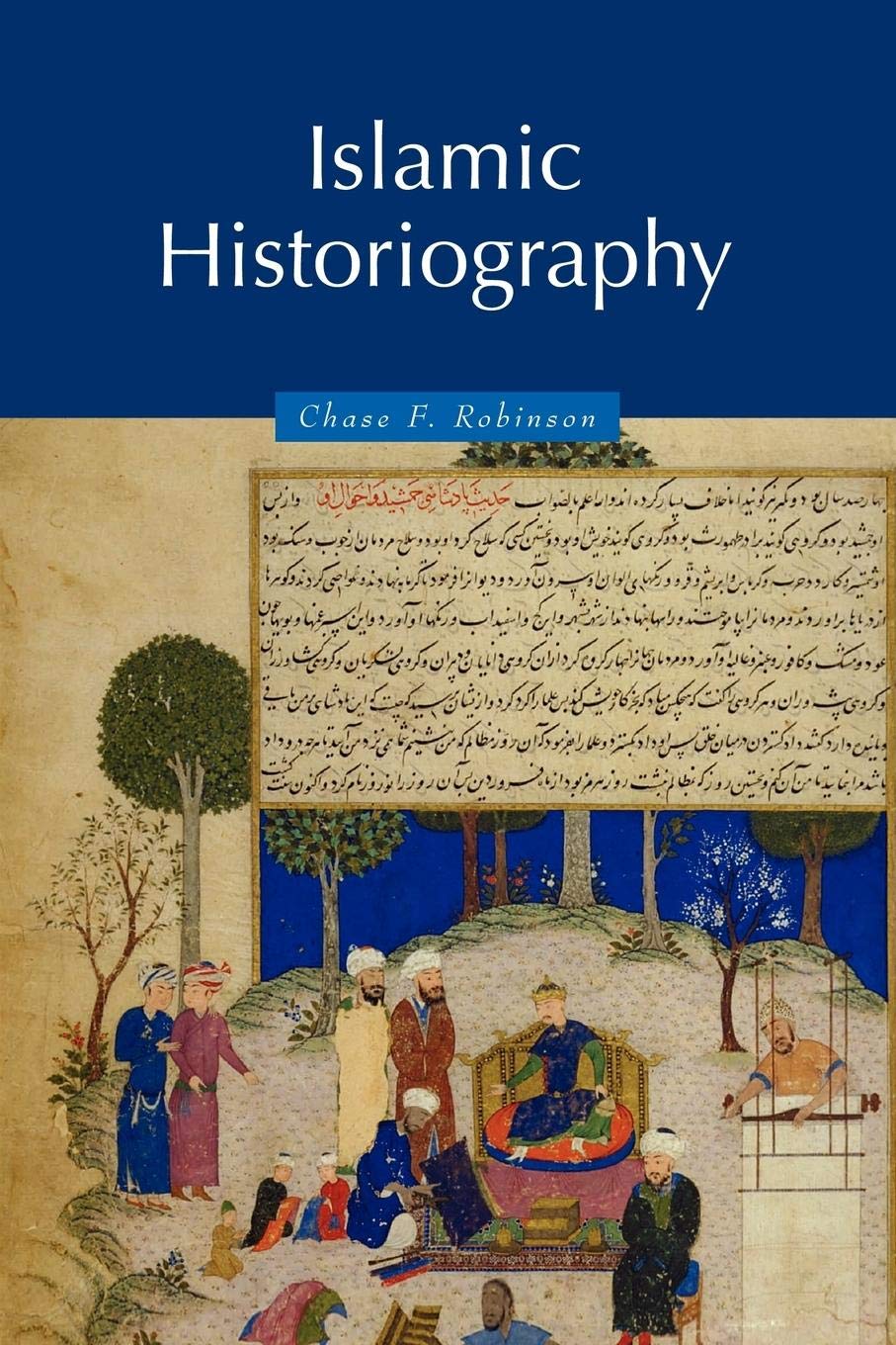 Islamic Historiography: 1 (Themes in Islamic History, Series Number 1)