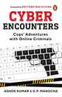 Cyber Encounters: Cops' Adventures With Online Criminals - Retail Maharaj