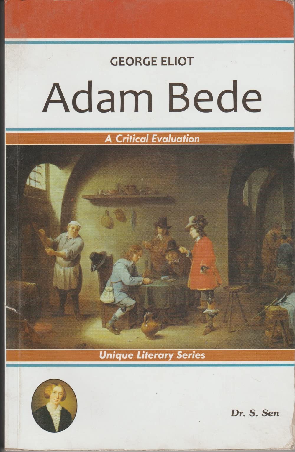 George Eliot: Adam Bede