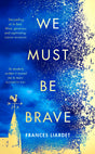 We Must Be Brave - Retail Maharaj