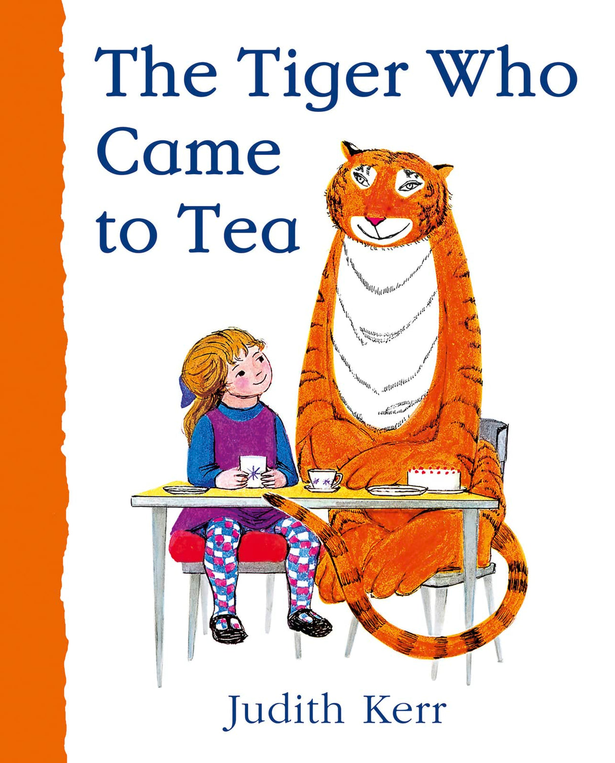 The Tiger Who Came to Tea: The bestselling classic children’s book, from the beloved Judith Kerr - Retail Maharaj