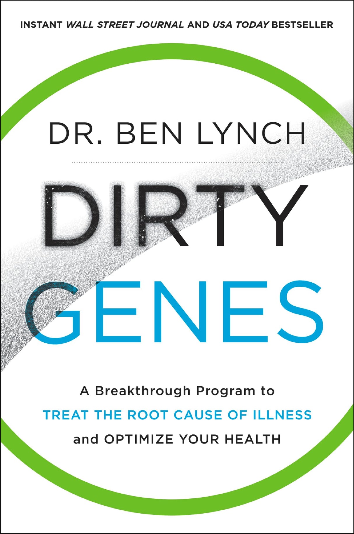 Dirty Genes : A Breakthrough Program to Treat the Root Cause of Illness and Optimize Your Health - Retail Maharaj