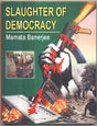Slaughter Of Democracy - Retail Maharaj