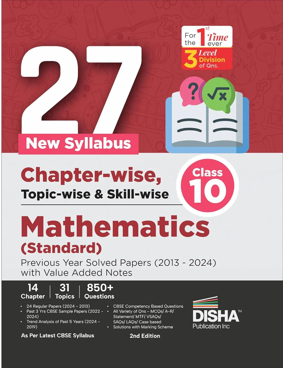 27 New Syllabus Chapter-wise, Topic-wise & Skill-wise CBSE Class 10 Mathematics (Standard) Previous Year Solved Papers (2013 - 2024) with Value Added Notes 2nd Edition - Retail Maharaj