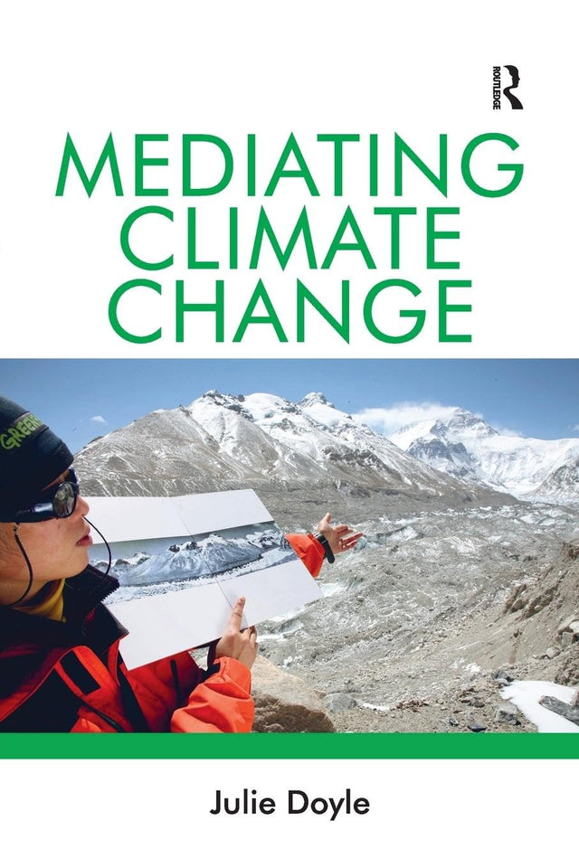 Mediating Climate Change (Environmental Sociology) - Retail Maharaj