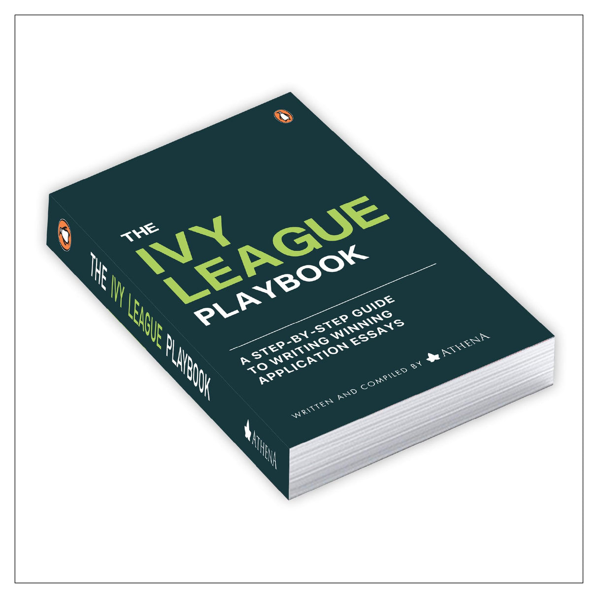 The Ivy League Playbook: A Step-by-Step Guide to Writing Winning Admission Essays - Retail Maharaj