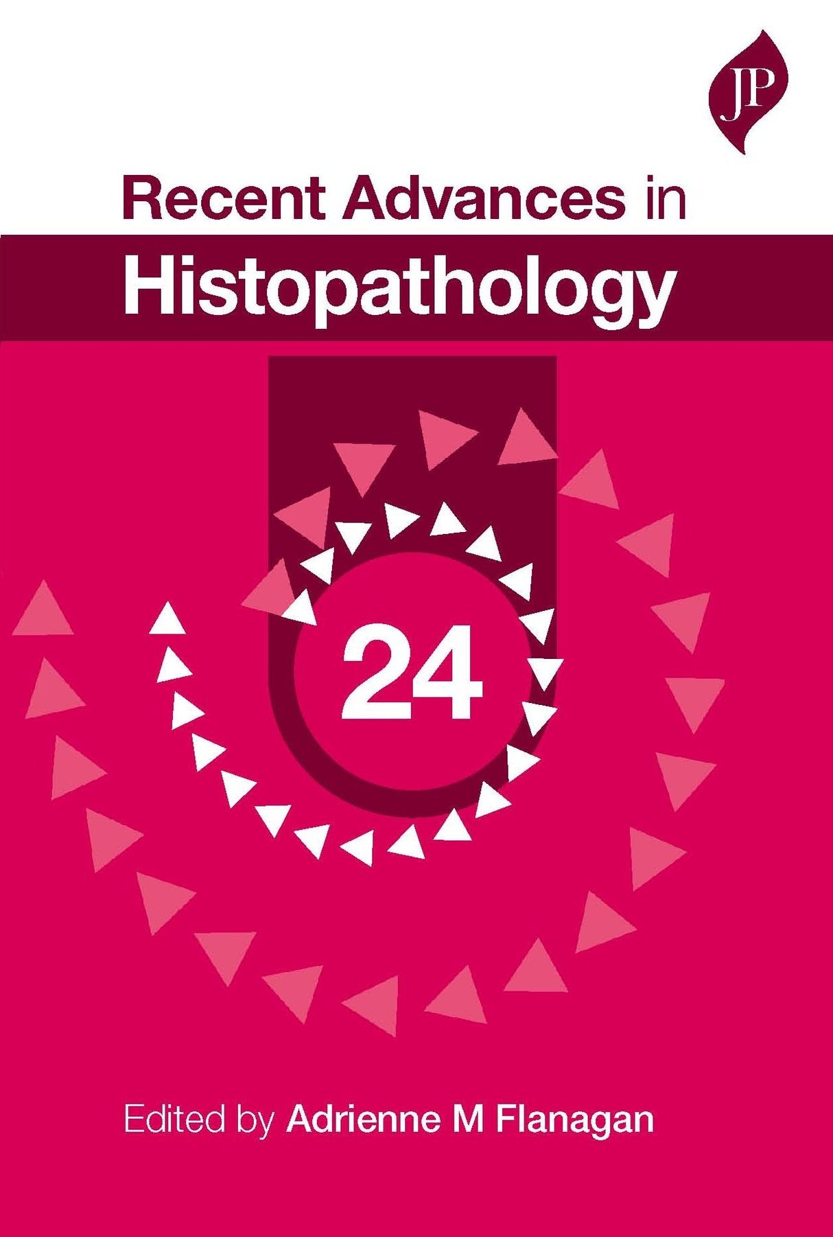 Recent Advances in Histopathology: 24