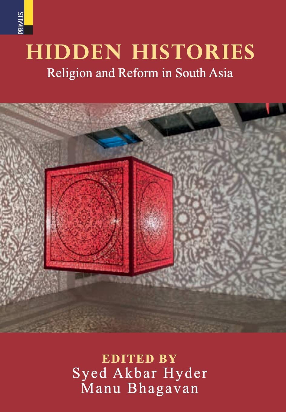 Hidden Histories: Religion And Reform In South Asia - Retail Maharaj