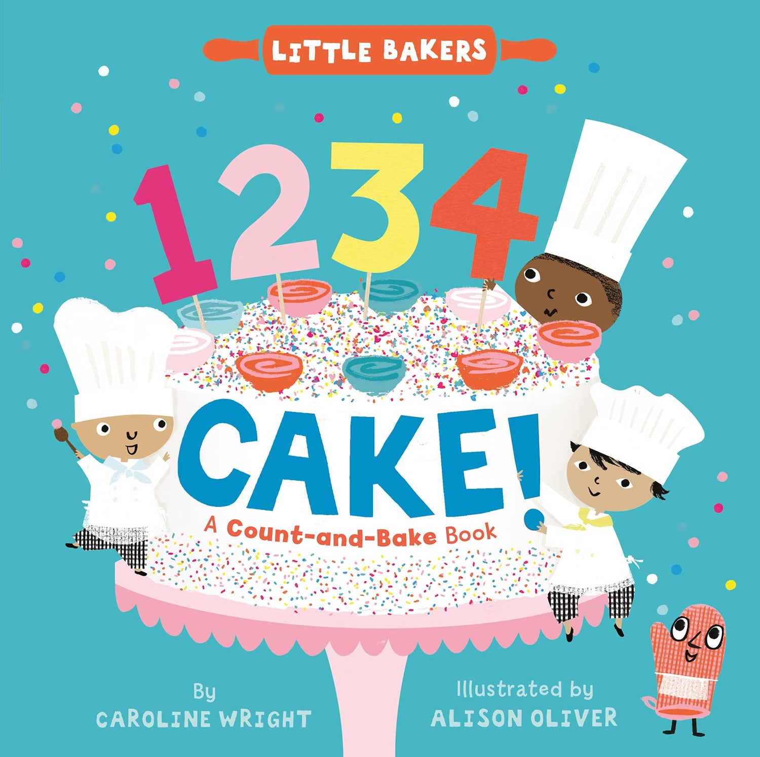 1234 Cake!: A Count-and-Bake Book (Little Bakers, 1) - Retail Maharaj