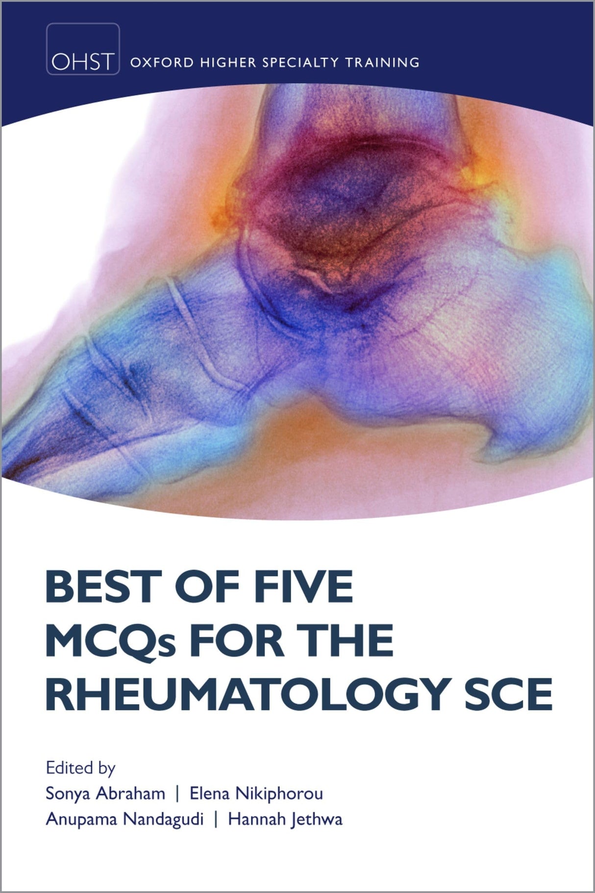 BEST OF FIVE MCQS FOR THE RHEUMATOLOGY SCE (Oxford Speciality Training;Revision Texts) - Retail Maharaj