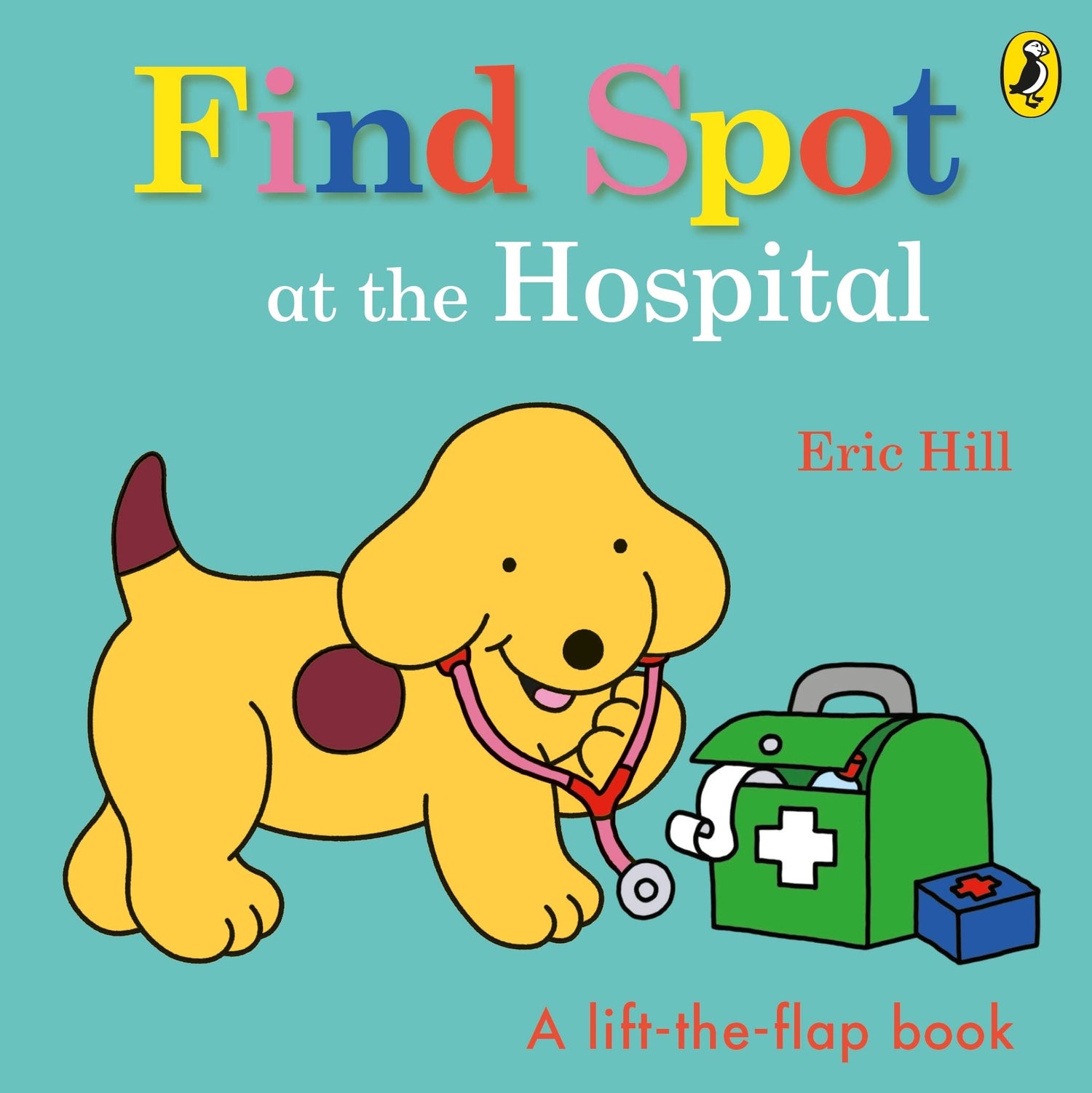 Find Spot at the Hospital: A Lift-the-Flap Story - Retail Maharaj