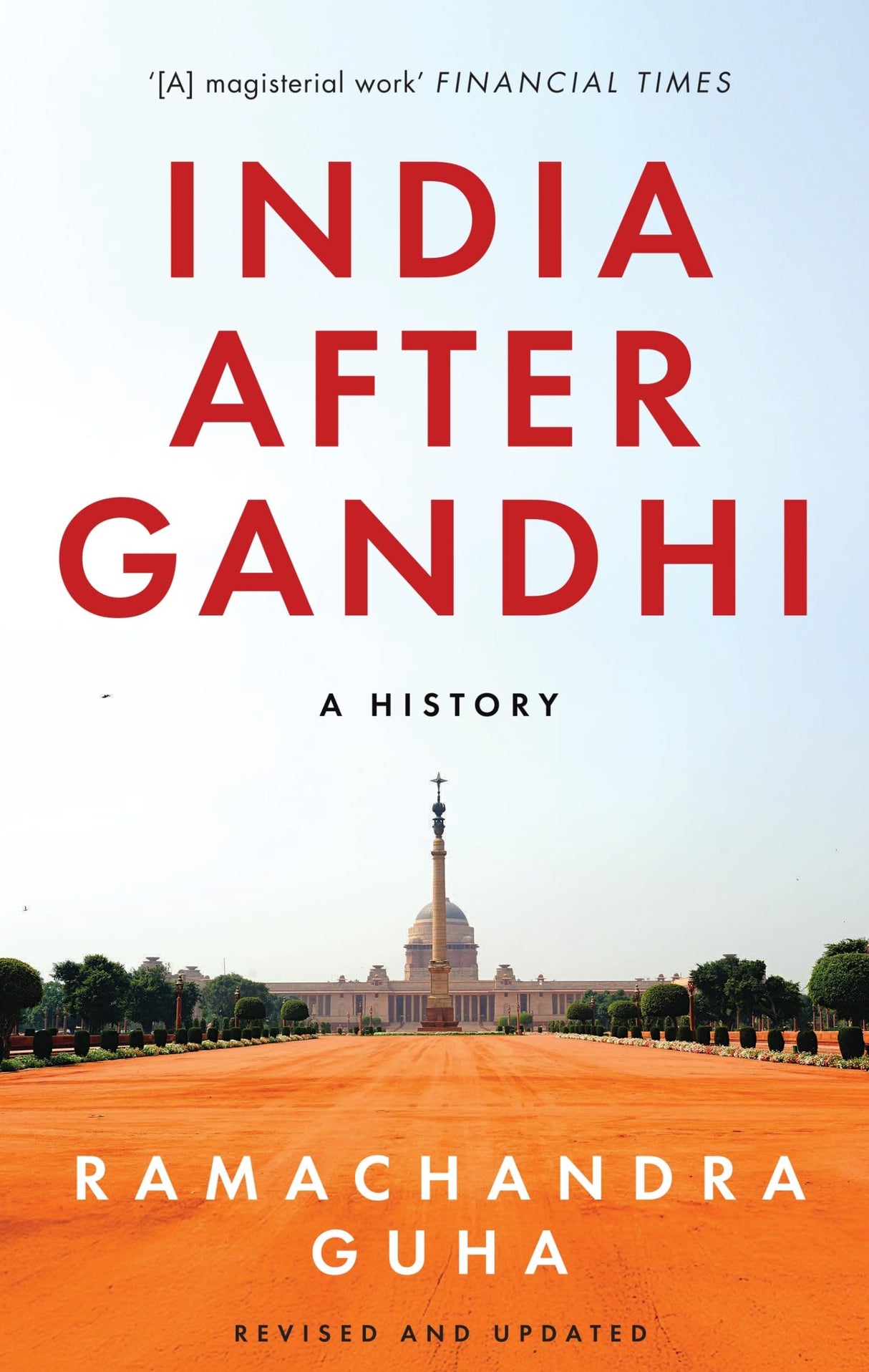 India After Gandhi: A History (3rd Edition, Revised and Updated) - Retail Maharaj